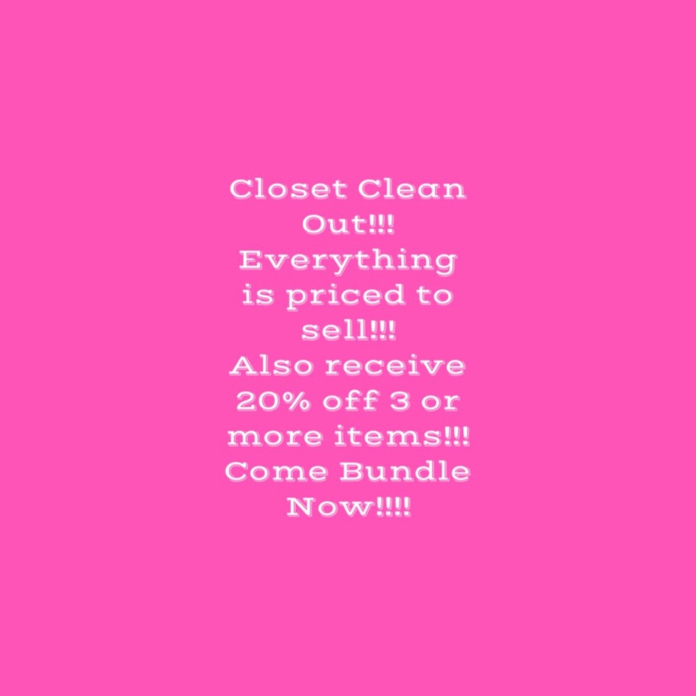 Closet Clean Out!!!! Bundle and Save!!!